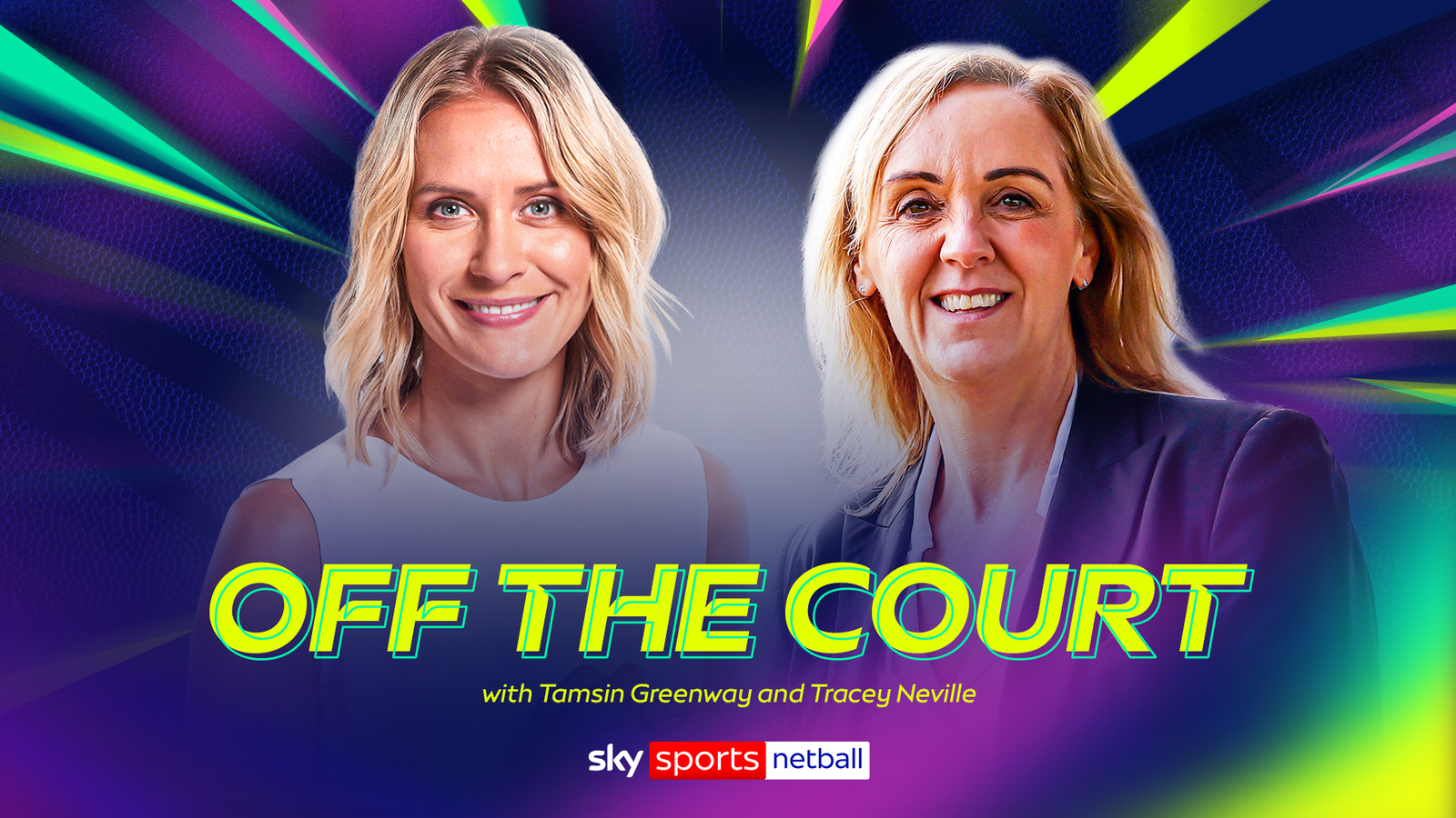 K1体育 幕后专访：Tamsin Greenway 与 Tracey Neville 深度对谈